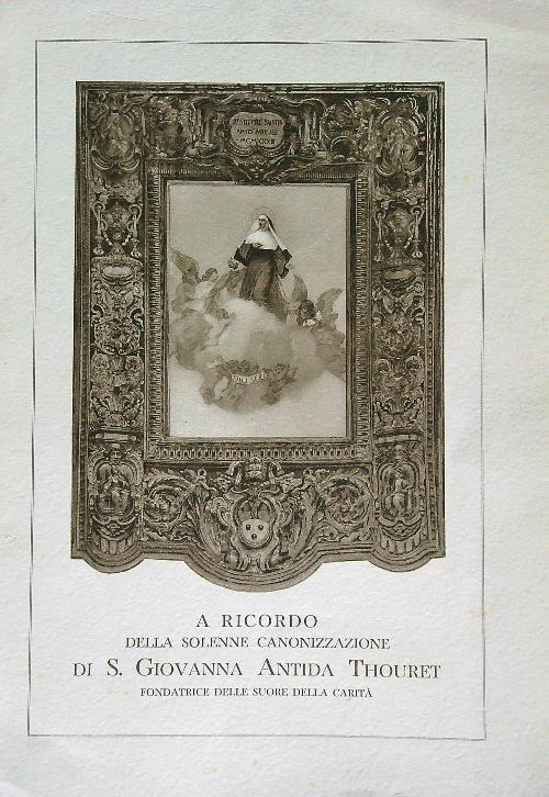 A ricordo della solenne canonizzante di S. Giovanna Antida Thouret