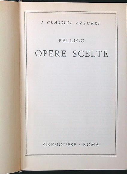 Opere scelte - Silvio Pellico - copertina