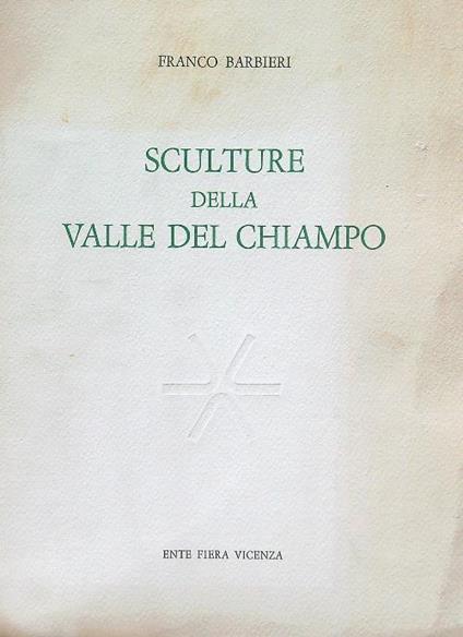 Sculture della Valle del Chiampo - Franco Barbieri - copertina