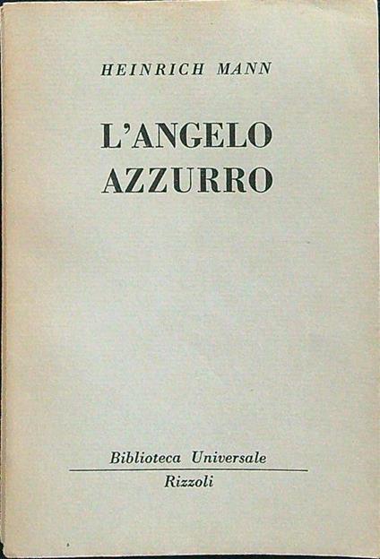 L' angelo azzurro - Heinrich Mann - copertina