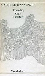 Tragedie, sogni e misteri vol II
