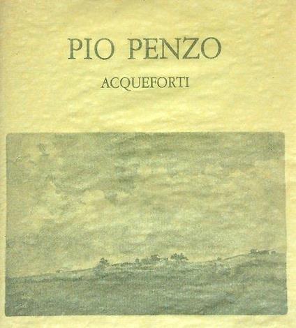 Pio Penzo - Acqueforti - copertina