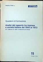 Quaderni di formazione Analisi del rapporto tra impresa e società italiana dal 1945 al 1972