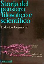 Storia del pensiero filosofico e scientifico vol. V - Dall'800 al 900