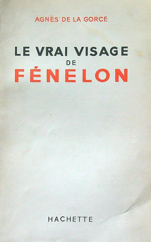 Le vrai visage de Fenelon