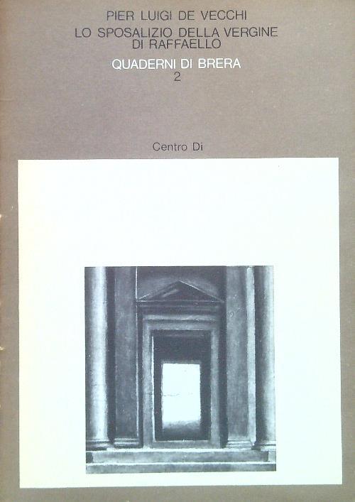 Lo sposalizio della Vergine di Raffaello