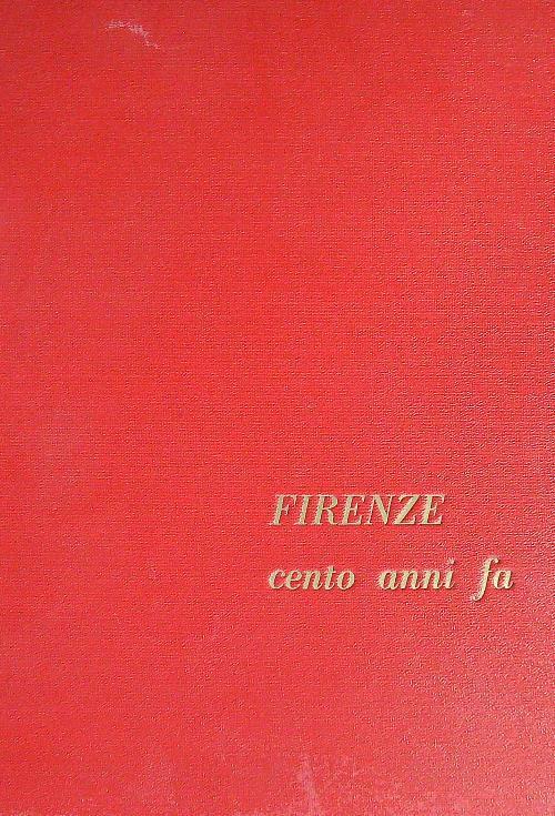 Firenze cento anni fa
