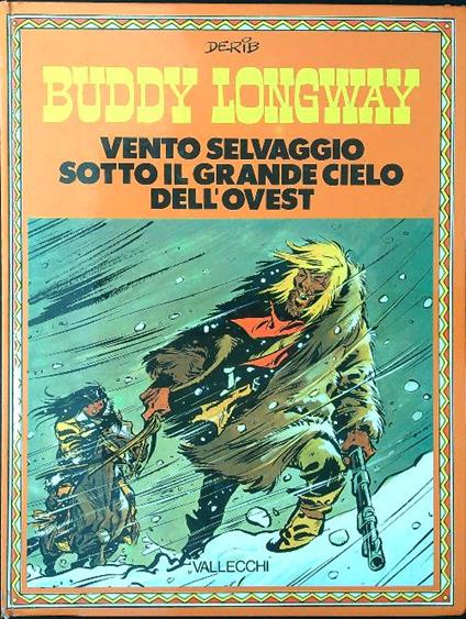 Buddy Longway. Vento selvaggio sotto il grande cielo dell'Ovest - Derib - copertina