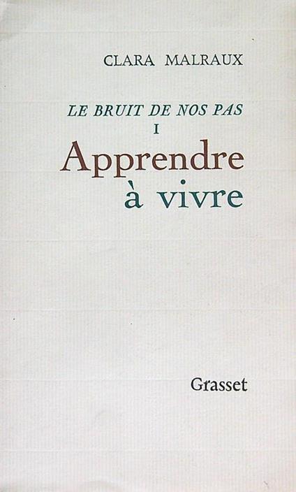 Apprendre à vivre - Clara Malraux - copertina