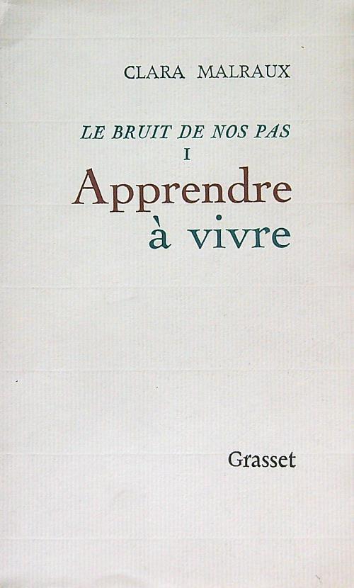 Apprendre à vivre - Clara Malraux - copertina
