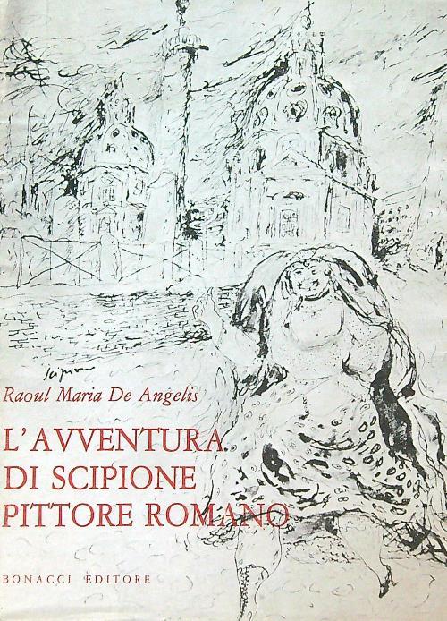L' avventura di Scipione pittore romano - Raoul Maria De Angelis - copertina