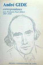 Andrè Gide correspondance avec Francois-Paul Alibert