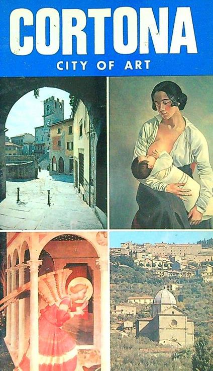 Cortona. City of art - Carmelita Setteposte - copertina