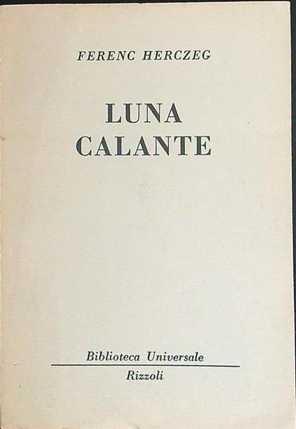 Luna calante - Ferenc Herczeg - copertina