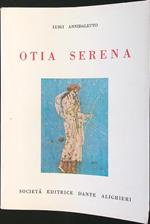 Otia serena