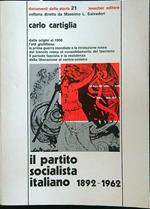 Il partito socialista italiano 1892-1962