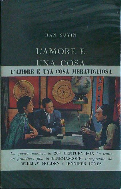 L' amore è una cosa meravigliosa - Han Suyin - copertina
