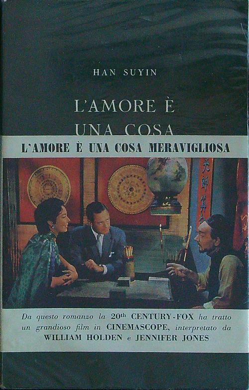 L' amore è una cosa meravigliosa - Han Suyin - copertina