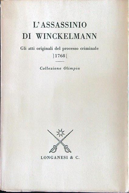 L' assassinio di Winckelmann - atti originali del processo - Pagnini - copertina