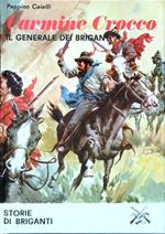 Carmine Crocco. Storie di briganti