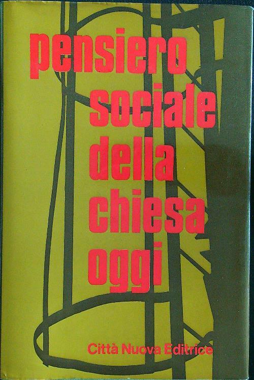 Pensiero sociale della chiesa oggi