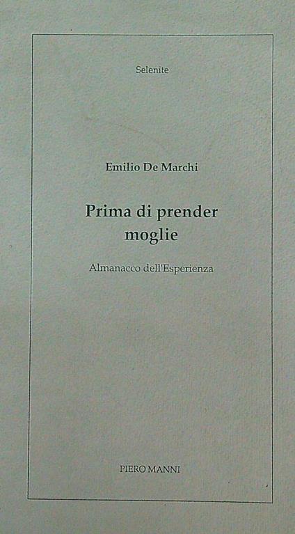 Prima di prender moglie - Enrico De Marchi - copertina