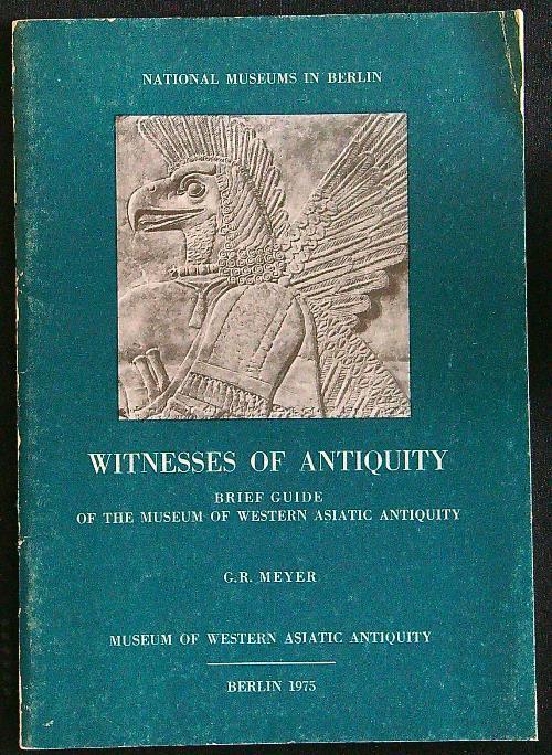 Witnesses of antiquity