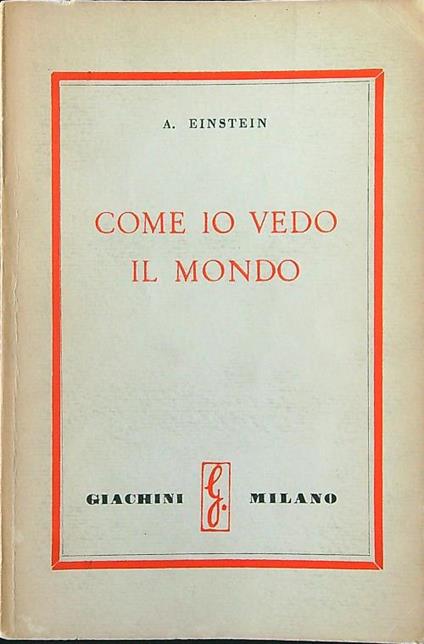 Come io vedo il mondo - A. Einstein - copertina