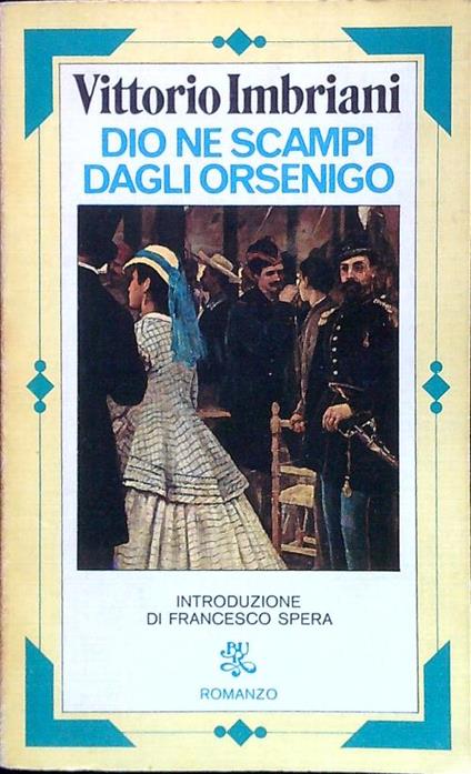Dio ne scampi dagli Orsenigo - Vittorio Imbriani - copertina