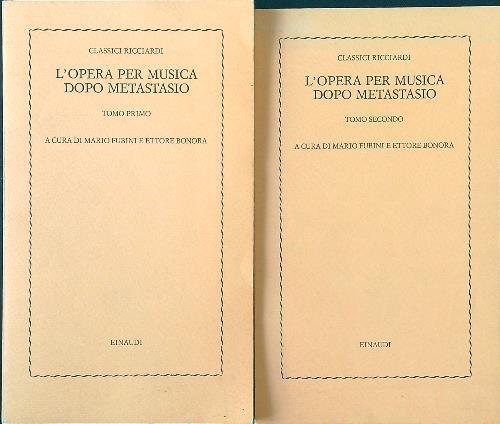 L' opera per musica dopo Metastasio 2 vv