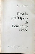 Profilo dell'opera di Benedetto Croce