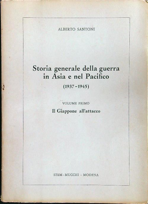 Storia generale della guerra in Asia e nel Pacifico 1937-1945 VOL. 1