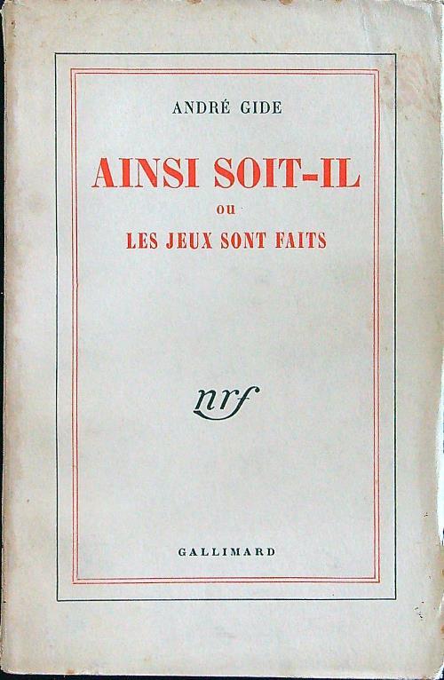 Ainsi soit-il ou les jeux sont faits