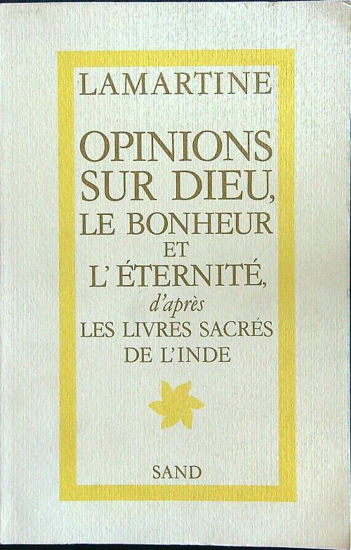 Opinions sur dieu, le bonheur et l'eternitè