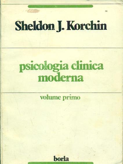 Psicologia clinica moderna 1 - Sheldon J. Korchin - copertina