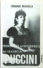 Personaggi ed interpreti del teatro di Puccini