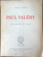 Paul Valery et La tentation de l'esprit