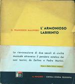 L' armonioso labirinto