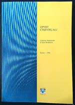 Opere cinevisuali Galleria Nazionale d'Arte Moderna 1996