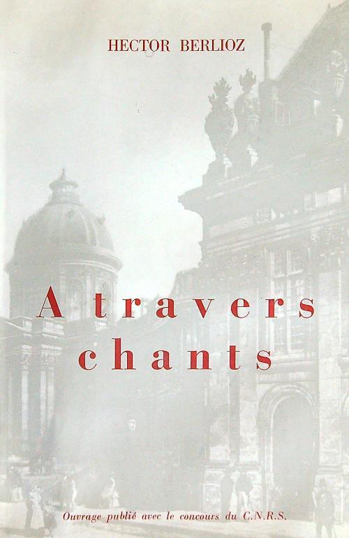 travers chants - Hector Berlioz - copertina