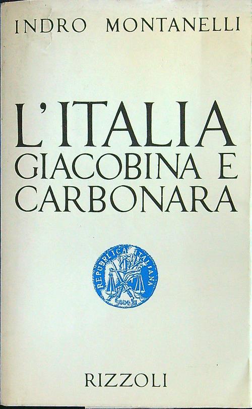L' Italia giacobina e carbonara