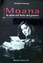 Moana la spia nel letto del potere