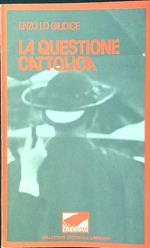 La questione cattolica