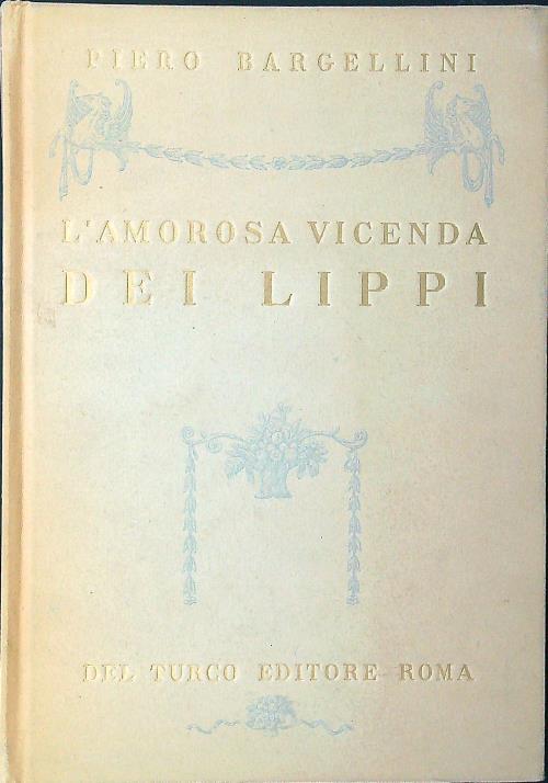 L' amorosa vicenda dei Lippi