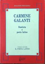 Carmine Galanti dantista e poeta latino vol. 2: il poeta latino