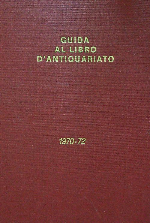 Guida al libro d'antiquariato e d'amatore