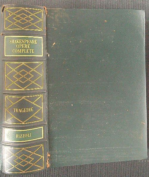 Opere complete vol. III. Tragedie