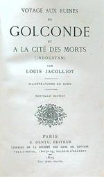 Voyage aux ruines de Golconde et la citè des morts