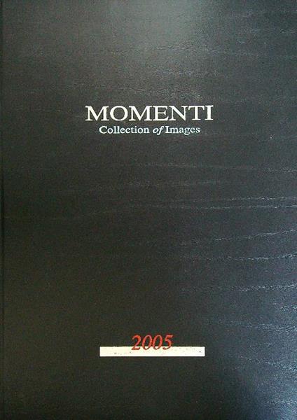 Momenti. Collections of images 2005 - Maurizio Losa - copertina