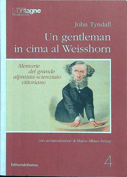 Un gentleman in cima al Weisshorn - John Tyndall - copertina